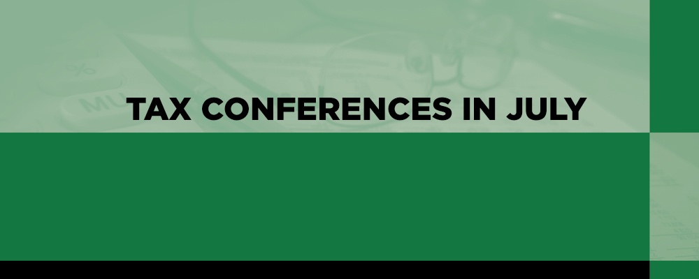 Tax Conferences in July